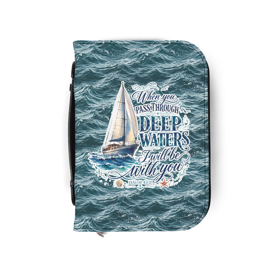 "When You Pass Through Deep Waters" Nautical Scripture Zippered Bible Cover