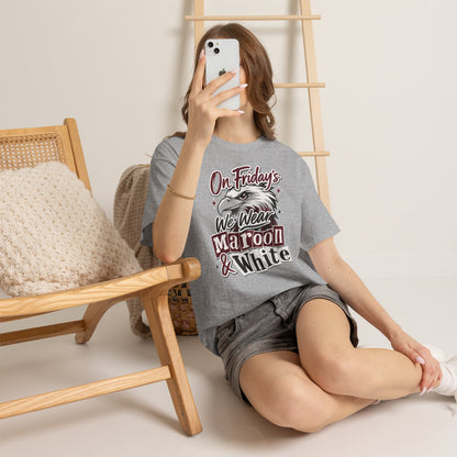 Friday Spirit Tee — "On Friday's We Wear Maroon & White" Eagle School Pride T-Shirt
