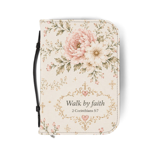 "Walk by Faith" Floral Zippered Bible Cover (2 Corinthians 5:7)