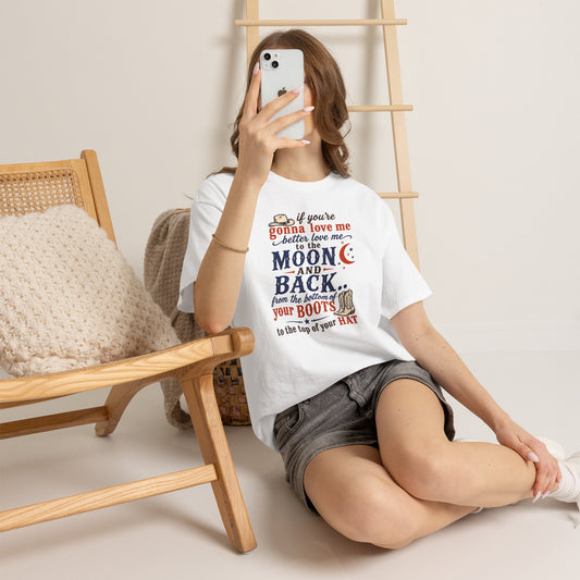 Moon and Back Cowboy T-Shirt — "If You're Gonna Love Me... to the Moon and Back"